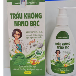 Dung Dịch Vệ Sinh Phụ Nữ Trầu Không Nano bạc