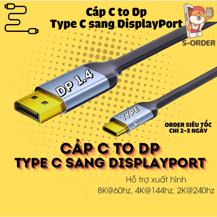 Cáp chuyển đổi USB C to DP/C to Displayport/ C sang DP 8K@60/4K@144hz/2K@240hz