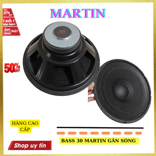 Củ loa bass 30 Martin từ đơn màng sóng gân mút coil 36 siêu bass -giá 2 loa