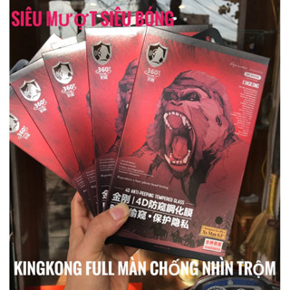 Cường Lực KINGKONG Full Màn Chống Nhìn Trộm - Chính Hãng