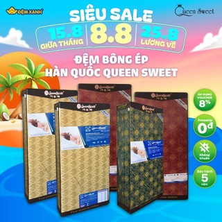 Đệm bông ép HQ Queensweet - bảo hành chính hãng 7 năm