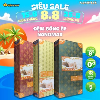 Đệm bông ép Hàn quốc Nanomax - bảo hành 5 năm