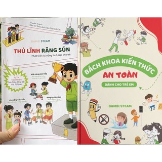 Combo 2 cuốn: thủ lĩnh răng sún + bách khoa kiến thức an toàn