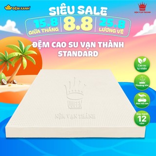Đệm cao su Vạn Thành Standard lõi trắng