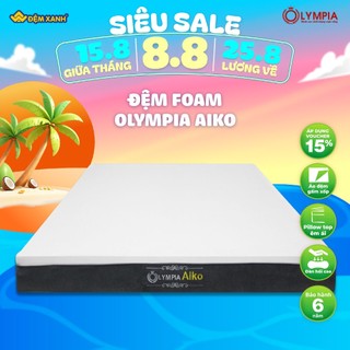 Đệm foam olympia aiko độ dày 15cm, 20cm