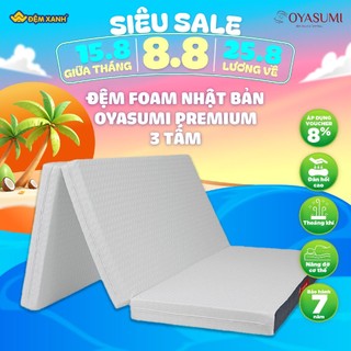 Đệm Foam Nhật Bản Oyasumi Premium 3 Tấm