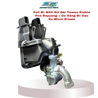 Bộ Bình Xăng Con xe Wave Dream Bình Xăng Đít Gài Tawan Keihin +Poe Dayyang + Co Xăng Đế Cao