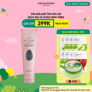 Sữa Rửa Mặt Làm Sạch Lỗ Chân Lông THE FACE SHOP Jeju Volcanic 140ml