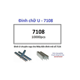 Đinh 7108 U hộp 10.000 cây đinh công nghiệp dùng nạp Máy bắn đinh 7116