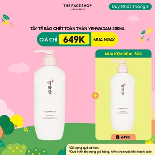 Sản Phẩm Làm Sạch Da C.h.ế.t Toàn Thân THE FACE SHOP Yehwadam Body Peeling 300ml