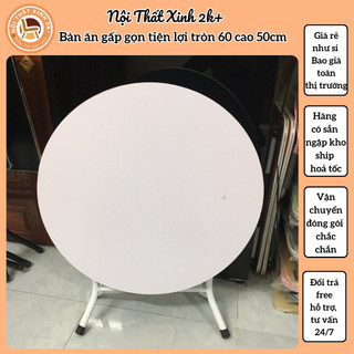 Bàn cà phê, bàn ăn gấp gọn tiện dụng tròn 60 cao 50cm