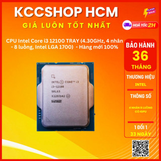 CPU Intel Core i3 12100 TRAY (4.30GHz, 4 nhân - 8 luồng, Intel LGA 1700)  - Hàng mới bảo hành 36 tháng