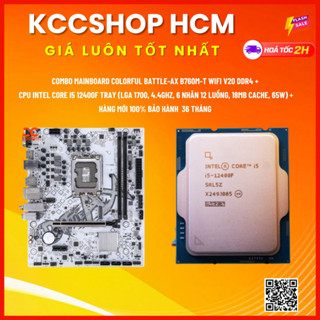 COMBO CPU Intel Core I5 12400F Tray + Mainboard Colorful BATTLE-AX B760M-T WIFI V20 DDR4 - Hàng mới bảo hành 36 Tháng