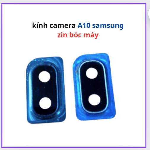 Kính camera  samsung A10 (Zin bóc máy)