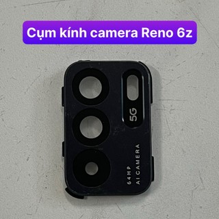 Cụm kính camera Reno 6z oppo