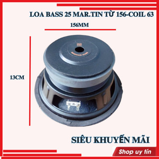 1 chiếc loa bass 2 tấc rưỡi ( bass 25) Martin cao cấp côn 63 công suất lớn-siêu bass
