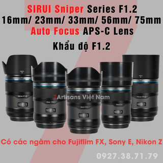 Ống kính sirui sniper series 23mm f1.2 , 33mm f1.2 và 56mm f1.2 auto focus lấy nét siêu nhanh cho sony fujifilm, nikon z
