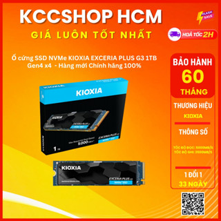 Ổ cứng SSD NVMe Kioxia Exceria Plus G3 1TB Gen 4x4 - chính hãng bảo hành 60 Tháng