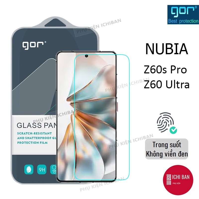 Kính Cường Lực Gor Nubia Z60S Pro/ Z60 Ultra, Nubia Z70 Ultra Trong Suốt Không Viền Đen 9H/ Vát 2.5D