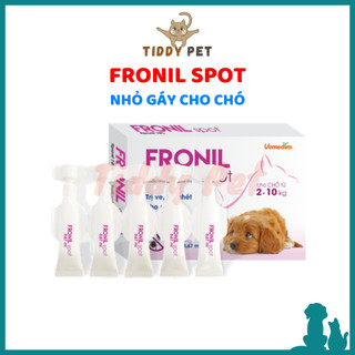 Nhỏ gáy Fronil Spot hỗ trợ chó tránh xa ve rậ.n bọ ch.ét - Tiddy Pet Shop