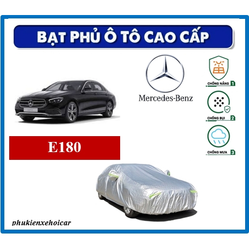 Bạt Phủ Xe MERCEDES E180  tráng nhôm cao cấp-Chống nắng, chống nóng 3 lớp