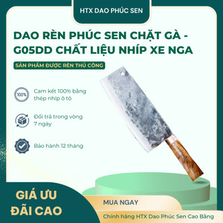 Dao chặt gà siêu sắc rèn thủ công thép nhíp xe nga cán cẩm g05dd - htx dao phúc sen