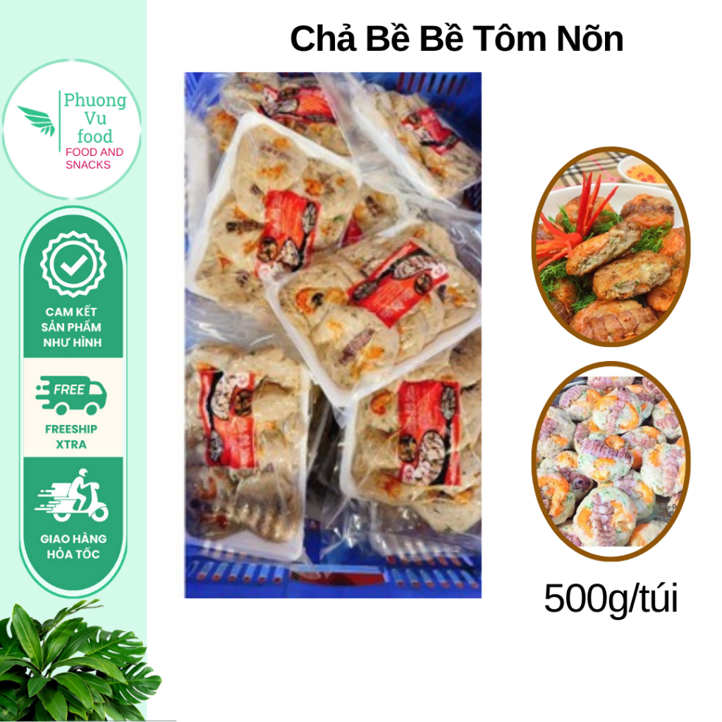 Chả bề bề, tôm nõn 500g/khay ( chỉ giao Hà Nội, hoả tốc)