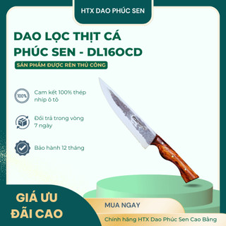 Dao Lọc Thịt Cá Siêu Sắc Cán Cẩm Rèn Thủ Công Thép Nhíp Ô Tô DL16OCD - HTX DAO PHÚC SEN