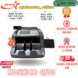 Máy Đếm Tiền HOSHICO 4700C Có Chức Năng Tổng Tiền, Phát hiện tiền giả UV Hàng Nhật Bản  - NGÔI SAO VIỆT_OFFICIAL