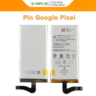 Pin google pixel 1, xl, 2, 3, 3a, 3xl, 4, 4xl, 5, 6 của sonpixel