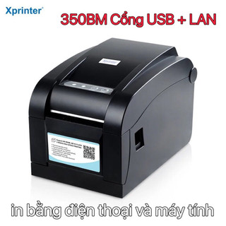Máy in tem nhiệt mã vạch, tem GHTK, in đơn hàng Shopee Xprinter XP-350BM USB + LAN in từ điện thoại và máy tính