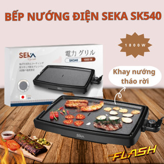 Bếp nướng điện không khói SEKA SK540 công suất 1800W khay nướng có thể tháo rời dễ dàng vệ sinh