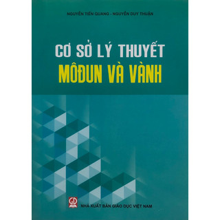 Sách - Cơ sở lý thuyết Môđun và Vành
