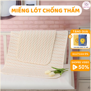 Tấm lót chống thấm thay tã bỉm cho bé sơ sinh Miếng lót chống thấm [Loại dày đẹp] thấm hút tốt kích thước 50*70cm (TL03)