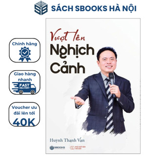 Sách - Vượt Lên Nghịch Cảnh - SBOOKS - CHÍNH HÃNG