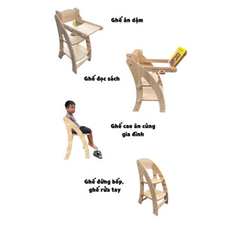Ghế ăn dặm đa năng, ghế cao đa chức năng dùng được nhiều năm, gỗ plywood an toàn cho bé