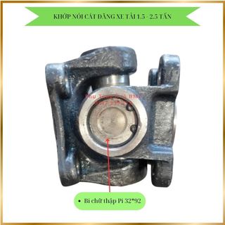 khớp nối, khớp chuyển hướng trục cát đăng xe tải 1.5 - 2.5 tấn. Bộ gồm 3 chi tiết