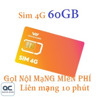 Sim 4G Vietnamobile 60GB 10 phút liên mạng nội mạng miễn phí 0d