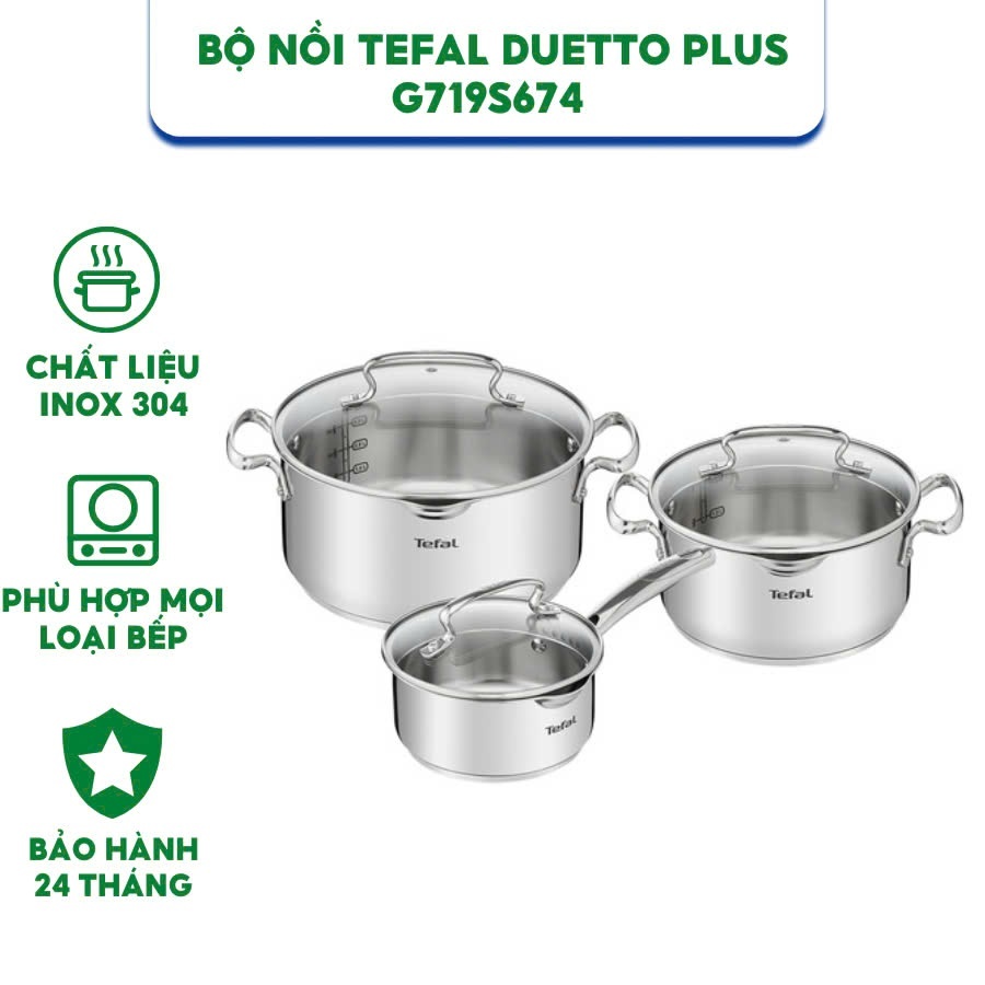 Bộ 3 nồi inox Tefal Duetto Plus - G719S674  - Nắp kính - Hàng chính hãng - Bảo hành 24 tháng