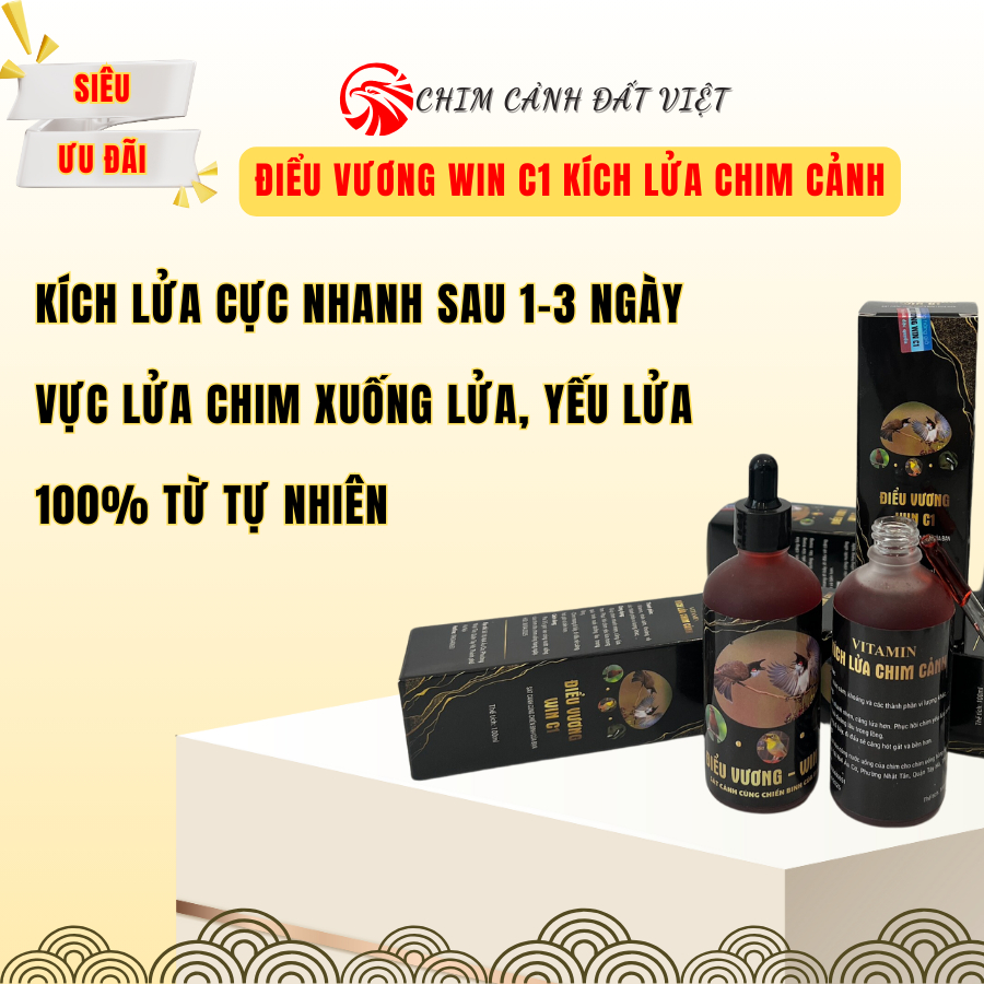 Kích lửa chim cảnh siêu tốc - ĐIỂU VƯƠNG WIN C1