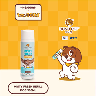 [LÕI-KHÔNG CÓ ĐẦU XỊT] Lõi xịt khử mùi thay thế Misty Fresh cho chó 300ml - Hana Pet Việt Nam