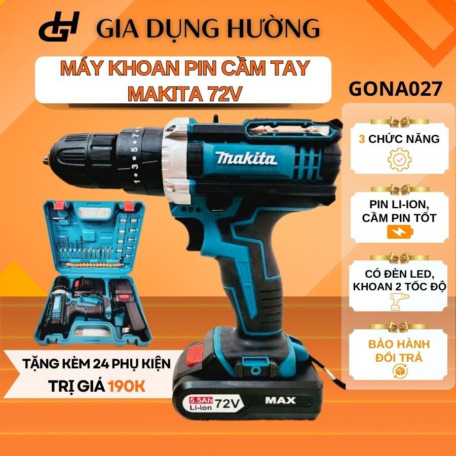 Máy Khoan Pin Cầm Tay Makita 72V - Tiện Lợi Với 3 Chức Năng - Tặng 24 Phụ Kiện GONA027