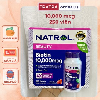 Viên uống Natrol Biotin 10000 mcg 250 viên hỗ trợ mọc tóc, giúp làn da và móng khỏe