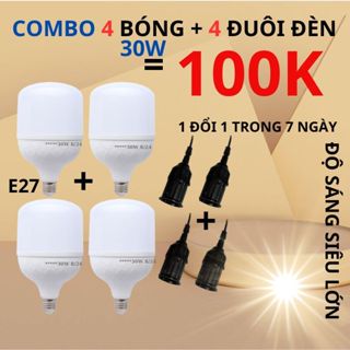 Combo 4 Bóng Đèn LED 30W + 4 Đui Đèn | Đèn Led Cao Cấp Tiết Kiệm Điện Bảo Hành 12 Tháng