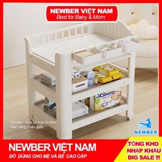 (Kèm đệm lót) Bàn Thay Tã Cho Bé Đa Năng Newber, Bàn Thay Tã 3 Tầng Có bánh xe dễ Dàng Chăm Bé