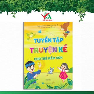 Sách – Tuyển Tập Truyện Kể Cho Trẻ Mầm Non - Minh Họa Bằng Tranh Theo Chủ Đề
