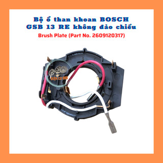 Bộ ổ than khoan BOSCH GSB 13 RE không đảo chiều cho máy đời cũ (Brush Plate, 2609120317)
