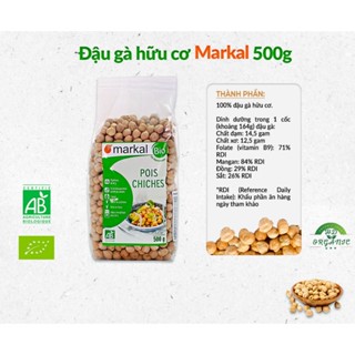 Đậu gà hữu cơ Markal 500g nấu sữa hạt, soup, hầm xương, trộn salad, nấu ăn dặm cho bé