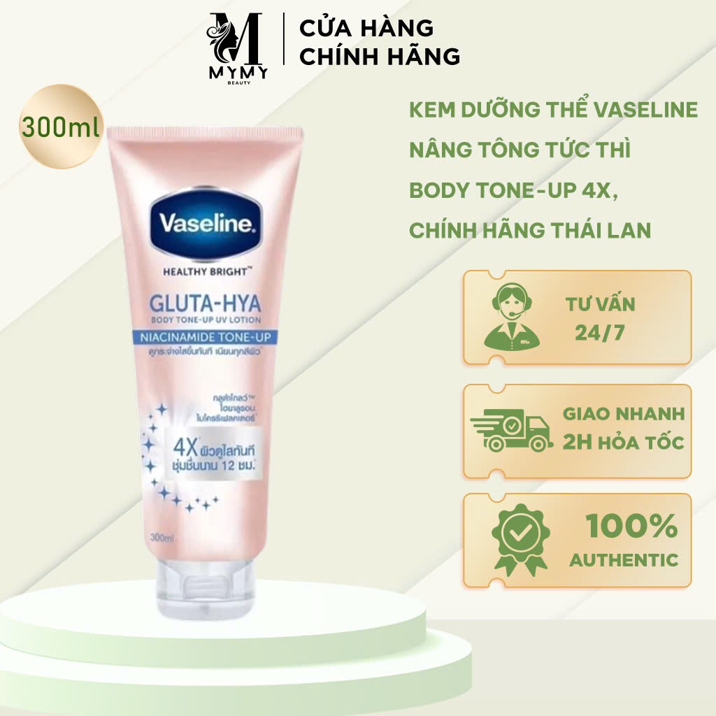Kem Dưỡng Thể Vaseline Nâng Tông Tức Thì 300ml Body Tone-Up 4X, Thái lan 300ml - ATV52 mymybeauty
