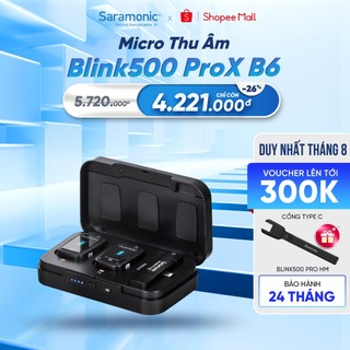 Micro thu âm không dây saramonic blink500 prox b6 - cổng type-c - quay video, livestream - bảo hành 24 tháng